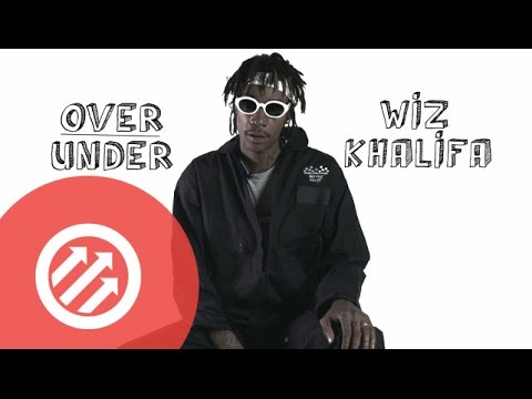 Wiz Khalifa - Over/Under