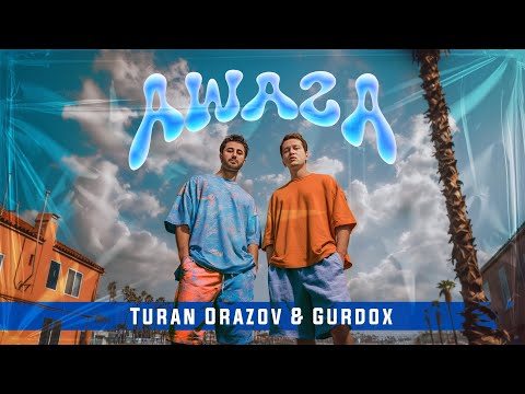 Turan Orazov ft GURDOX “Awaza”