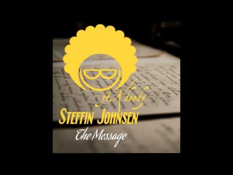 The Message by Steffin Johnsen Ft- Kdeedz