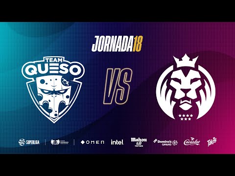 TEAM QUESO VS MAD LIONS MADRID - LEAGUE OF LEGENDS - SUPERLIGA - JORNADA 18