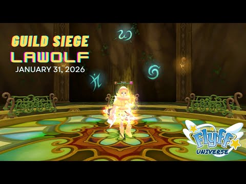 Flyff Universe | Guild Siege (Lawolf Server) January 31st, 2026 | MyuziqTH (Seraph) PoV