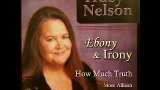 Tracy Nelson - How Much Truth