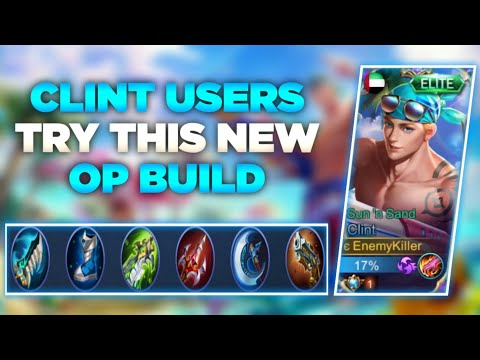 Clint Users Try This New Op Build! | Clint Gameplay [Top 1 Global Clint] EnemyKiller | MLBB