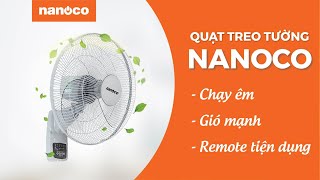 Quạt treo remote Nanoco, gió mạnh chạy êm, công nghệ gió tự nhiên không gây ngộp
