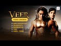 Veer All Songs Salman Khan Zareen Surili Akhiyon Wale Salaam Aaya Meherbaniyan Sajid Wajid