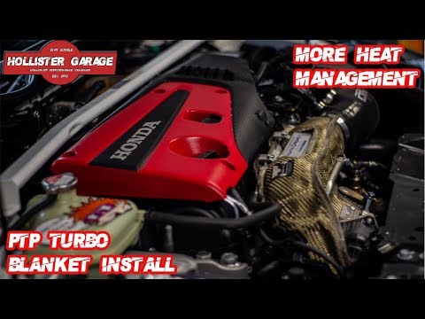 2018 Civic Type R PTP Turbo Blanket Install and Type R Oil Change