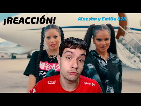 Aleesha & Emilia - 828 🇪🇸 REACCIÓN 🇪🇸