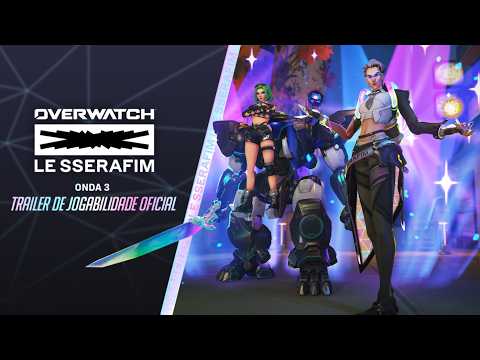 Overwatch x LE SSERAFIM | Made My Night | Trailer de Jogabilidade