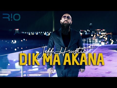 JEFF HRUSTIC - DIK MA AKANA (OFFICIAL VIDEO)