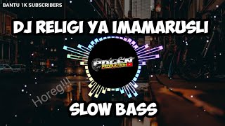 Download lagu DJ SHOLAWAT YA IMAMARUSLI SLOW BASS mp3