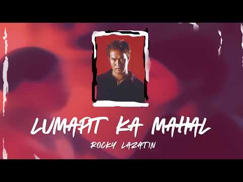 Rocky Lazatin - Lumapit Ka Mahal (Audio) 🎵 | Jologs
