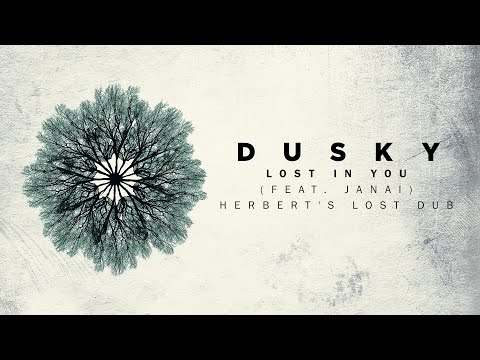 Dusky feat  Janai - Lost In You (Herbert's Lost Dub)