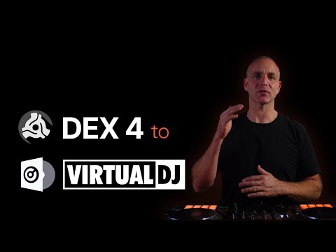 DEX to Virtual DJ