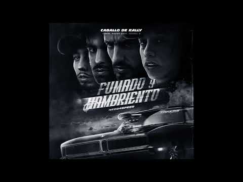 CABALLODERALLY- Need4Speed (feat Kaydy Cain & Israel B)