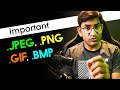 Image File Formats Explained- JPEG, GIF, PNG, BMP, RAW, TIFF, SVG etc.