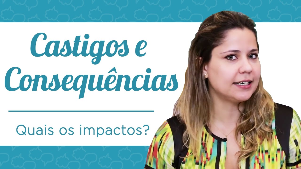 Castigos e Consequências