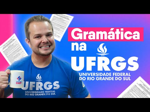 Como cai Gramática no Vestibular da UFRGS?