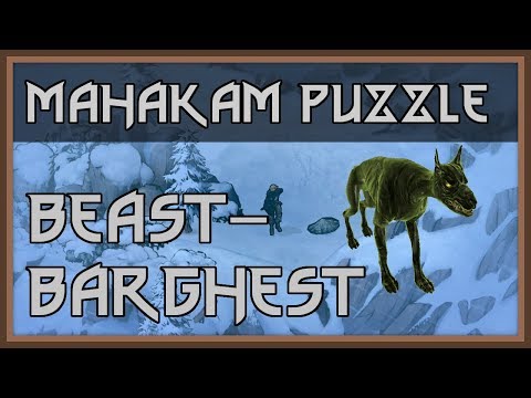 Thronebreaker Puzzle Solutions - Barghest Beast in Mahakam