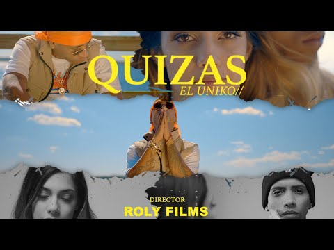 El Uniko - Quizás (Video Oficial)