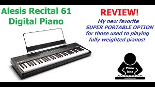 Video thumbnail for Alesis Recital 61 Review by Piano Tone