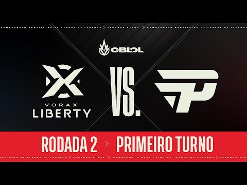 CBLOL 2021: 2ª Etapa - Fase de Pontos | VORAX Liberty x paiN Gaming (1º Turno)