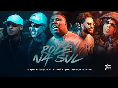DJ Victor ''ROLE NA SUL'' MC's Kadu, Paiva, GP, Lekão, Danielzinho Grau (Clipe Oficial)