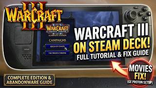 Steam Deck + Warcraft III Complete Edition: The Install Guide Nobody Else Finished