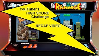 YouTuber's High Score Challenge - RAMPAGE (Arcade) the Recap Video