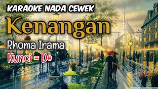Download lagu Rhoma Irama Kenangan Karaoke Nada Cewek mp3