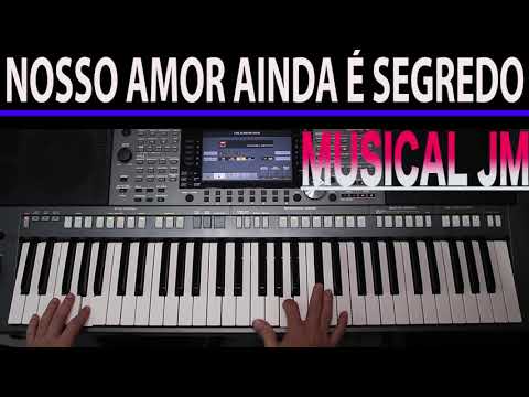 Nosso Amor Ainda É Segredo - Musical Jm