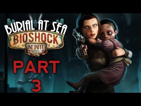 Bioshock Infinite Burial At Sea PS4 Walkthrough Gameplay Part 3 - Episode 2