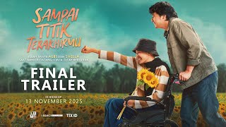 OFFICIAL FINAL TRAILER | UNTIL YOUR FINAL POINT - NOVEMBER 13, 2025 IN CINEMA
