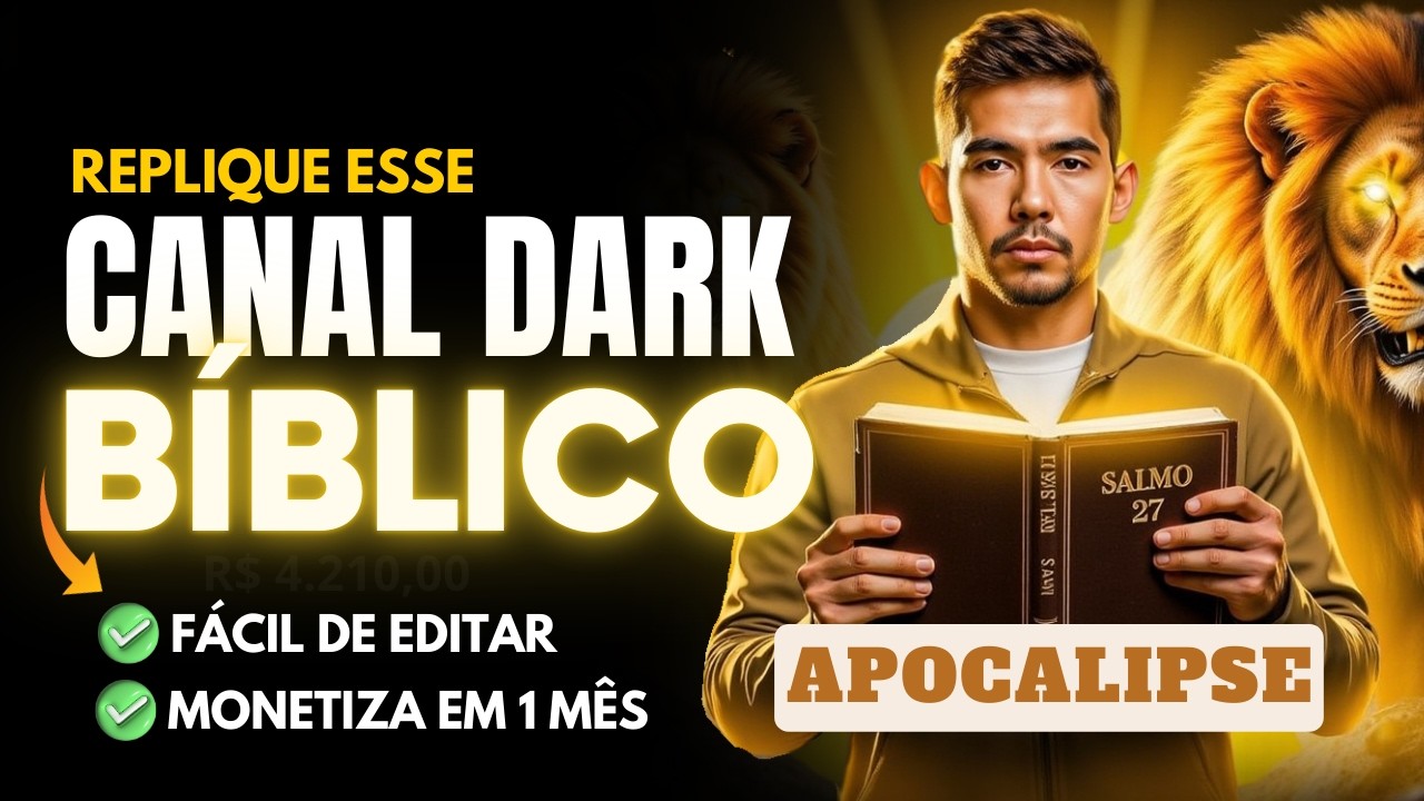 Replique este Canal Dark BÍBLICO e MONETIZE RÁPIDO (Fácil de Editar)