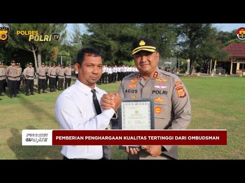 PRESISI UPDATE : UPACARA PEMBERIAN PENGHARGAAN KUALITAS TERTINGGI DARI OMBUDSMAN 10.00