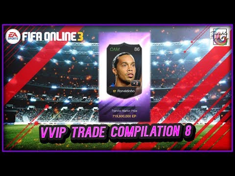 ~I Got Ronaldinho!~ VVIP Trade Compilation 8 - FIFA ONLINE 3