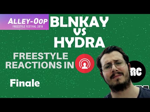 Live REACTION all' Alley-oop 2018 + Finale Tecniche Pefette Blnkay vs Hydra