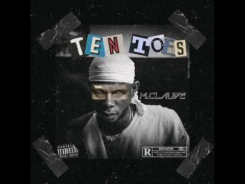 M.Claude - TeN ToEs [Official Audio]