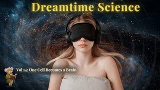 How One Cell Creates a Mind