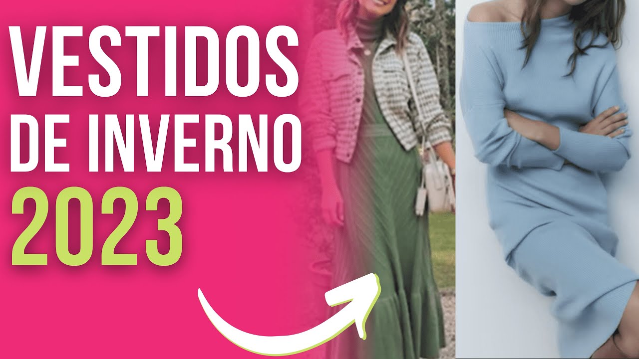 Watch Now VESTIDOS DE INVERNO 2023 - Looks para você arrasar! VESTIDOS DE INVERNO 2023 - Looks para você arrasar!