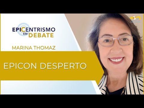 Epicentrismo em Debate 11 - Epicon Desperto (Despertologia)