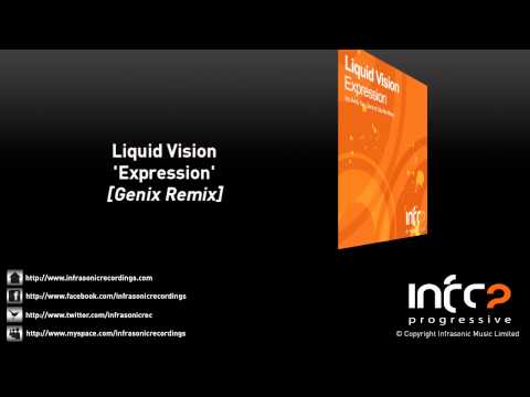 Liquid Vision - Expression (Genix Remix)