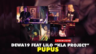 Download lagu @Dewa19 feat Lilo 'Kla Project' - Pupus mp3