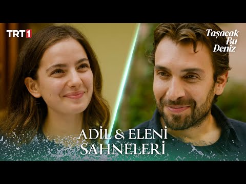 "Sen keşke benim kızım olsaydın..." | Adil & Eleni En Sevilen Sahneler #taşacakbudeniz