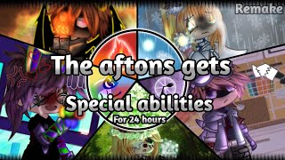 The Aftons gets special abilities for 24 hours // 