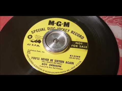 Roy Orbison - You'll Never Be Sixteen Again - 1966 Teen - MGM K 13549