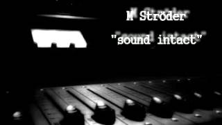 MINIMAL TECHNO SET 2013 /-- M Ströder - sound intact