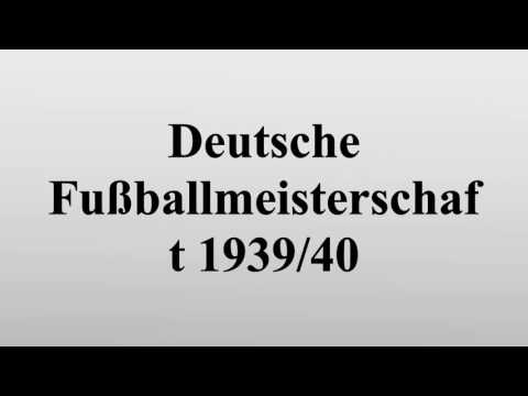 Deutsche Fußballmeisterschaft 1939/40
