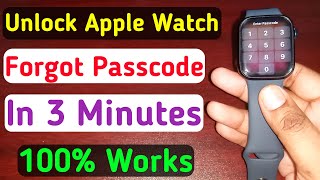 How To Unlock Apple Watch Forget Password | Remove Apple Watch Passcode | Unlock Password Lock