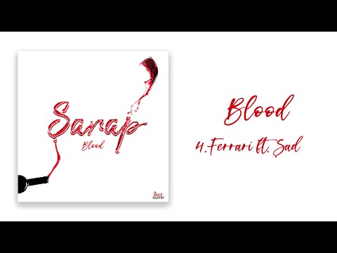 Blood - Ferrari ft. Şad (Official Audio)