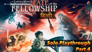 Solo Playthrough - Part 4 (in Hindi)